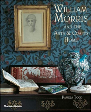 William Morris and the Arts & Crafts Home