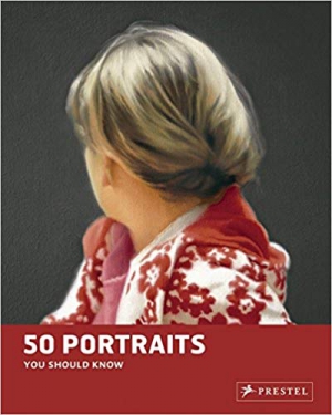 Portraits: 50 Paintings You Should Know