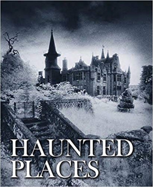 Haunted Places (Abandoned)