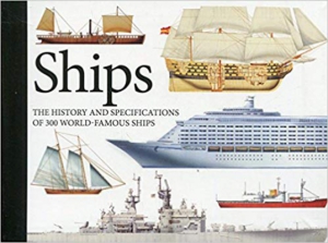 Ships: The History and Specifications of 300 World-Famous Ships (Landscape Pocket)