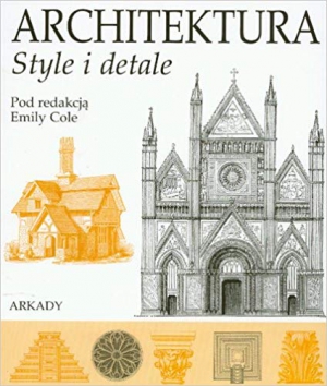 Architektura. Style i detale (Polish)