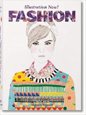 Illustration Now! Fashion (Multilingual Edition)