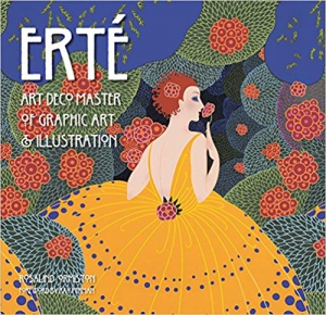 Erté: Art Deco Master of Graphic Art & Illustration (Masterworks)