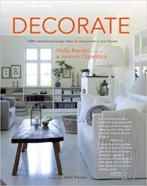 Decorate (New Edition with new cover & price): 1000 Professional Design Ideas for Every Room in the House