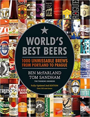 World's Best Beers: 1000 Unmissable Brews from Portland to Prague