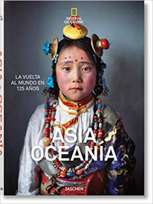 National Geographic: Around the World in 125 Years - Asia & Oceania