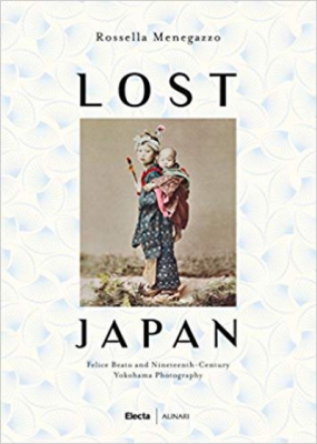 Lost Japan: The Photographs of Felice Beato and the School of Yokohama (1860-1890)