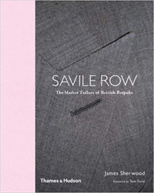Bespoke: The Master Tailors of Savile Row