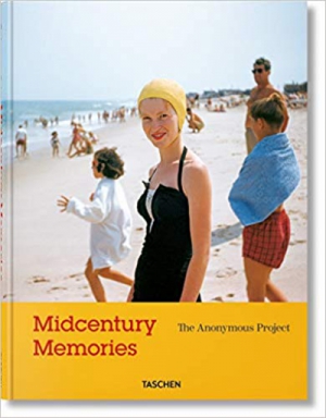 Lee Shulman. Midcentury Memories. The Anonymous Project (multilingual Edition)