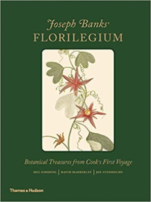 Joseph Banks' Florilegium: Botanical Treasures from Cook's First Voyage 1st Edition