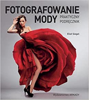 Fotografowanie mody (Polish) 1st Edition