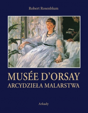 Arcydzieła Malarstwa. Muse d'Orsay (polish)