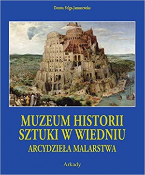 Arcydziela Malarstwa. Muzeum Historii Sztuki w Wiedniu etui (Polish)
