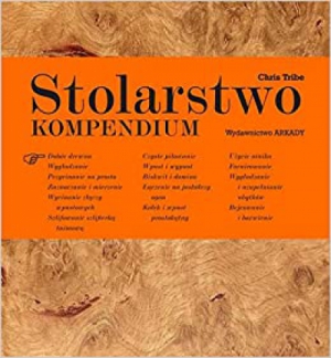 Stolarstwo Kompendium  (Polish) 1st Edition