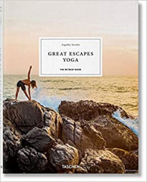 Great Escapes Yoga. The Retreat Book, 2020 Edition (JUMBO)