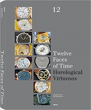 Twelve Faces of Time: Horological Virtuosos (Photography)