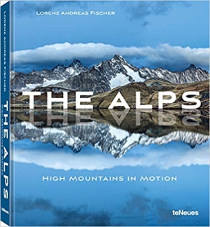 The Alps: High Mountains in Motion (Photography)
