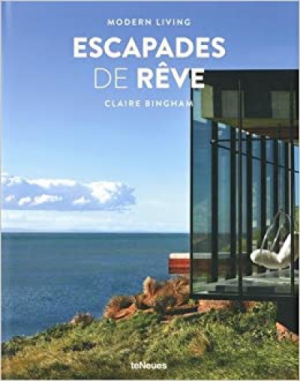 Modern living - Escapades de rêves (French Edition)