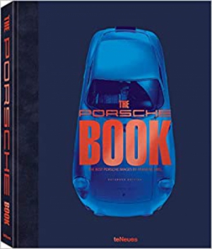 The Porsche Book: The Best Porsche Images by Frank M. Orel Revised Edition