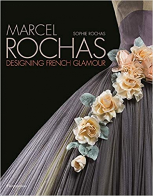 Marcel Rochas: Designing French Glamour (Langue anglaise)
