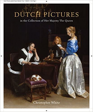 Dutch Pictures In the Collection of Her Majesty The Queen Revised Edition