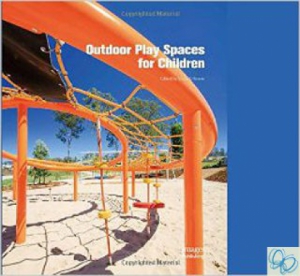Outdoor Play Spaces for Children