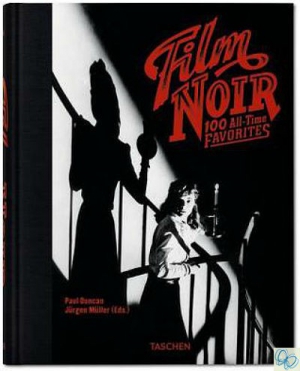 Film Noir. 100 All-Time Favorites