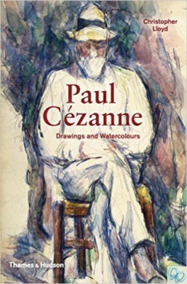 Paul Cezanne: Drawings and Watercolours