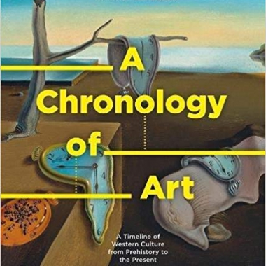 A Chronology of Art 1st Edition