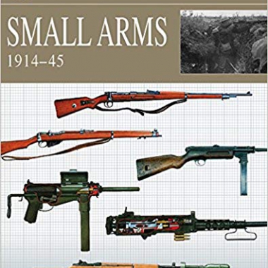 Small Arms 1914-45 (Essential Identification Guide)