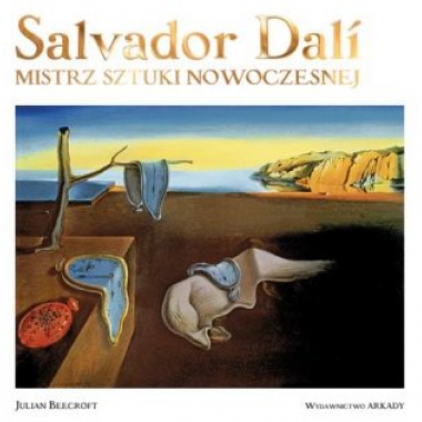 Salvador Dalí. Mistrz sztuki nowoczesnej