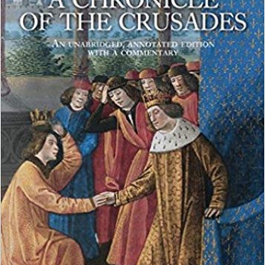 Sébastien Mamerot: A Chronicle of the Crusades