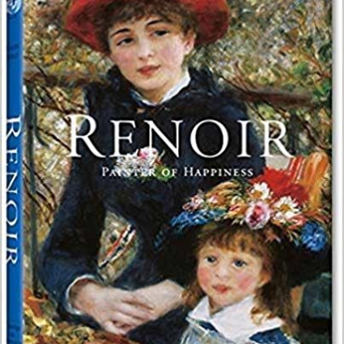 Renoir: Painter of Happiness Anniversary Edition