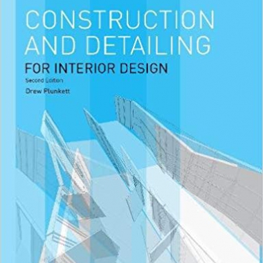 Construction and Detailing for Interior Design - 2nd edition