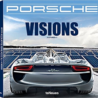 Porsche Visions: 70 Stories+1