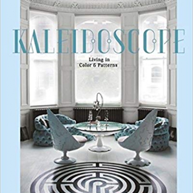 Kaleidoscope: Living in Color and Patterns