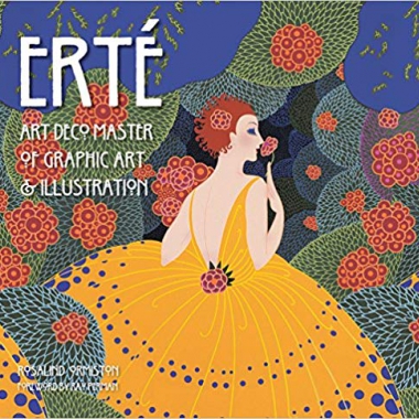 Erté: Art Deco Master of Graphic Art & Illustration (Masterworks)