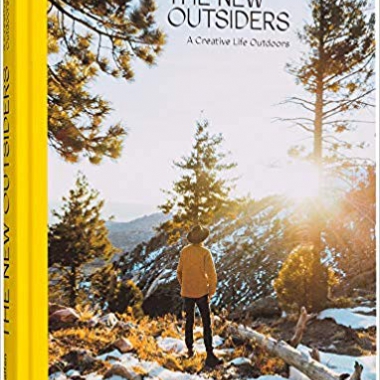 The New Outsiders: A Creative Life Outdoors