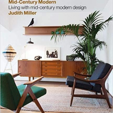 Miller's Mid-Century Modern: Living with mid-century modern design