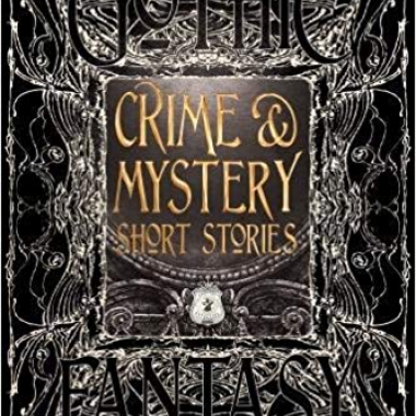 Crime & Mystery Short Stories (Gothic Fantasy)