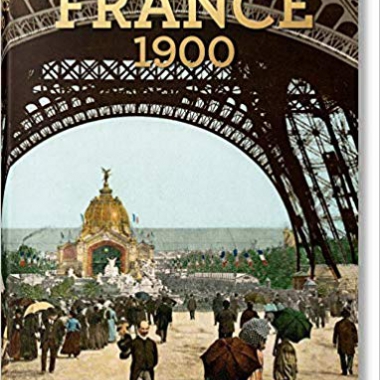 France around 1900. A Portrait in Color (Multilingual Edition)