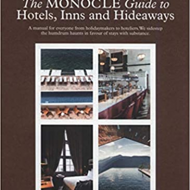 The Monocle Guide to Hotels, Inns and Hideaways: A manual for everyone from holidaymakers to hoteliers. We sidestep the humdrum haunts in favour of stays with substance. (Monocle Travel Guide)