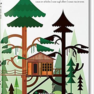Tree Houses. Fairy-Tale Castles in the Air (Bibliotheca Universalis) (Multilingual Edition)