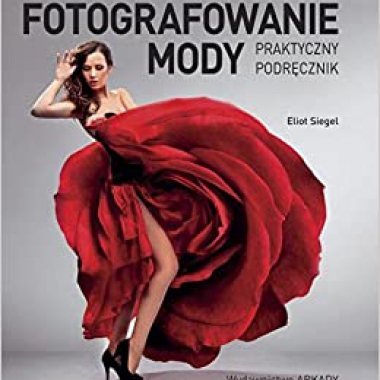 Fotografowanie mody (Polish) 1st Edition
