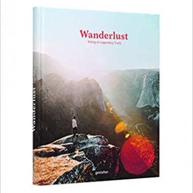 Wanderlust: A Hiker's Companion